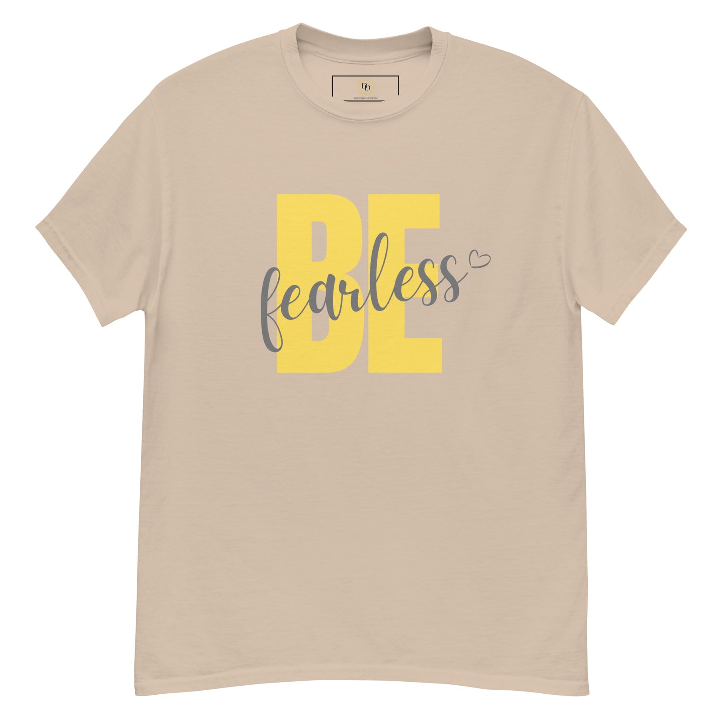 Be Fearless Tee